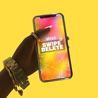 Venus – Swipe, Delete