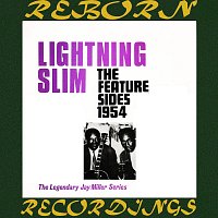 Lightnin' Slim – The Feature Sides, The Legendary Jay Miller Sessions (HD Remastered)