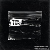 KASIMIR1441 – TEK TEK