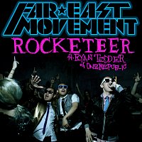 Far East Movement, Ryan Tedder – Rocketeer