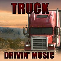Various Artists.. – Truck Drivin' Music