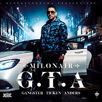 Milonair – G.T.A. (GANGSTER TICKEN ANDERS)