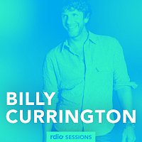 Billy Currington – Rdio Sessions [Live]