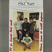 Folk Team – 20 za dvacet (let) aneb Včera jsem tě viděl poprvé