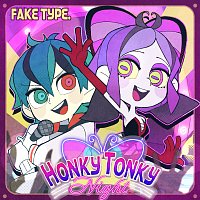 FAKE TYPE., KANKAN – Honky Tonky Night