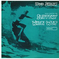 Bud Shank – Slippery When Wet [Original Motion Picture Soundtrack]