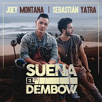 Joey Montana, Sebastián Yatra – Suena El Dembow