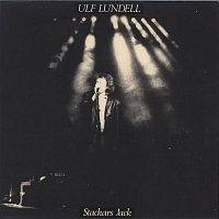 Ulf Lundell – Stackars Jack