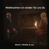 Martin J Winkler, Lisa – Weihnachten ist wieder für uns da (Radio Mix)