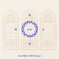 VOUS Worship, Mariah McManus Goss – Holy Jesus [Live]