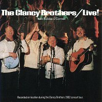 The Clancy Brothers – Live! With Robbie O'Connell [Live]
