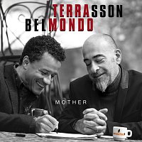 Jacky Terrasson, Stephane Belmondo – Mother