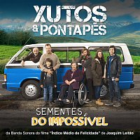 Xutos & Pontapés – Sementes do Impossível