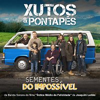 Xutos & Pontapés – Sementes do Impossível