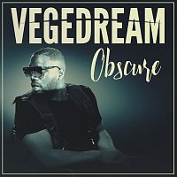 Vegedream – Obscure
