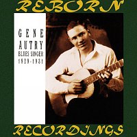 Gene Autry – Blues Singer 1929-1931 Booger Rooger Saturday (HD Remastered)