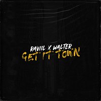 RAVIIL, Walter – Get It Town