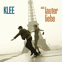 Klee – Aus lauter Liebe