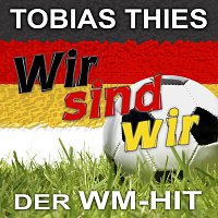 Tobias Thies – Wir sind wir