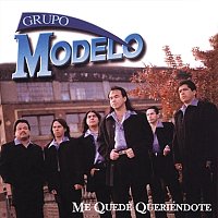 Grupo Modelo – Me Quedé Queriéndote