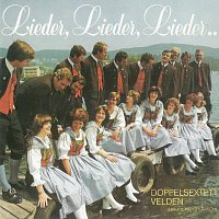 Doppelsextett Velden – Lieder, Lieder, Lieder...