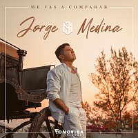 Jorge Medina – Me Vas A Comparar