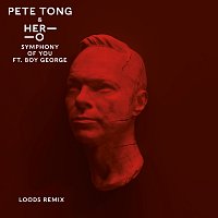 Pete Tong, HER-O, Jules Buckley, Boy George – Symphony Of You [Loods Remix]