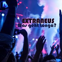 Extraneus – Was geht Longa?