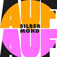 Silbermond – AUF AUF
