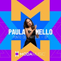 PAULA MELLO, Moda Music – Ponto De Partida