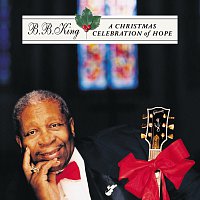 B.B. King – A Christmas Celebration Of Hope