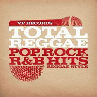 Various Artists.. – Total Reggae: Pop, Rock & R&B Hits Reggae Style