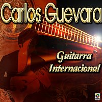 Carlos Guevara – Guitarra Internacional