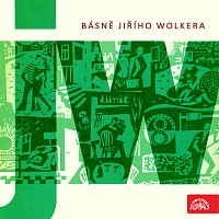 Jiřina Jirásková, Luděk Munzar, Zdeněk Štěpánek – Básně Jiřího Wolkera MP3