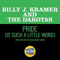 Billy J. Kramer & The Dakotas – Pride (Is Such A Little Word) [Live On The Ed Sullivan Show, June 7, 1964]