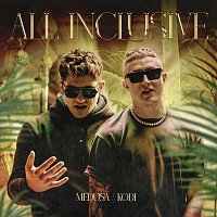 KoDi, Medusa – ALL INCLUSIVE