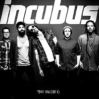 Incubus – Trust Fall (Side A)