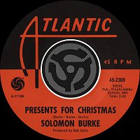 Solomon Burke – Presents For Christmas / A Tear Fell [Digital 45]