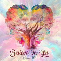 Rebecca_1147 – Believe In You