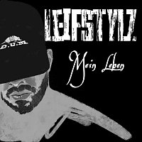 Leifstylz – Mein Leben