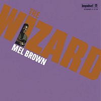 Mel Brown – The Wizard