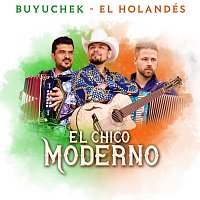 Buyuchek, El Holandés – El Chico Moderno