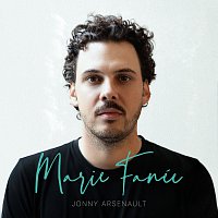 Jonny Arsenault – Marie fanée