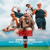 Callejo, Galdino, DAAZ, Yung Dupe, Fano – Cypher #003