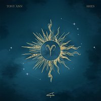 Tony Ann – ARIES “The Charismatic”