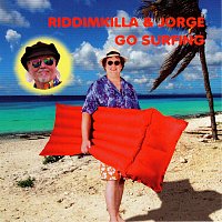 Riddimkilla, Jorge – Go Surfing