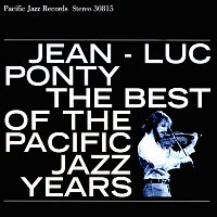 Jean-Luc Ponty – The Best Of The Pacific Jazz Years