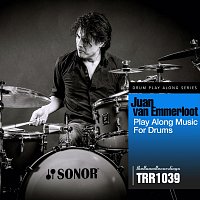 Juan van Emmerloot – Play Along Music for Drums