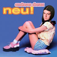 Andreas Dorau – Neu!