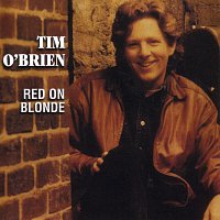 Tim O'Brien – Red On Blonde
